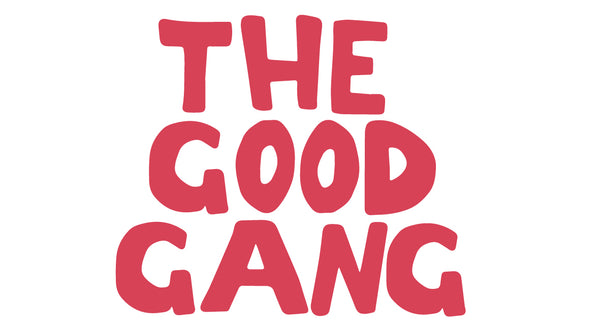 The Good Gang